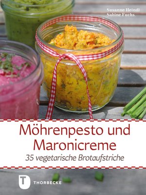 cover image of Möhrenpesto und Maronicreme